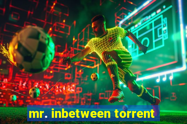 mr. inbetween torrent